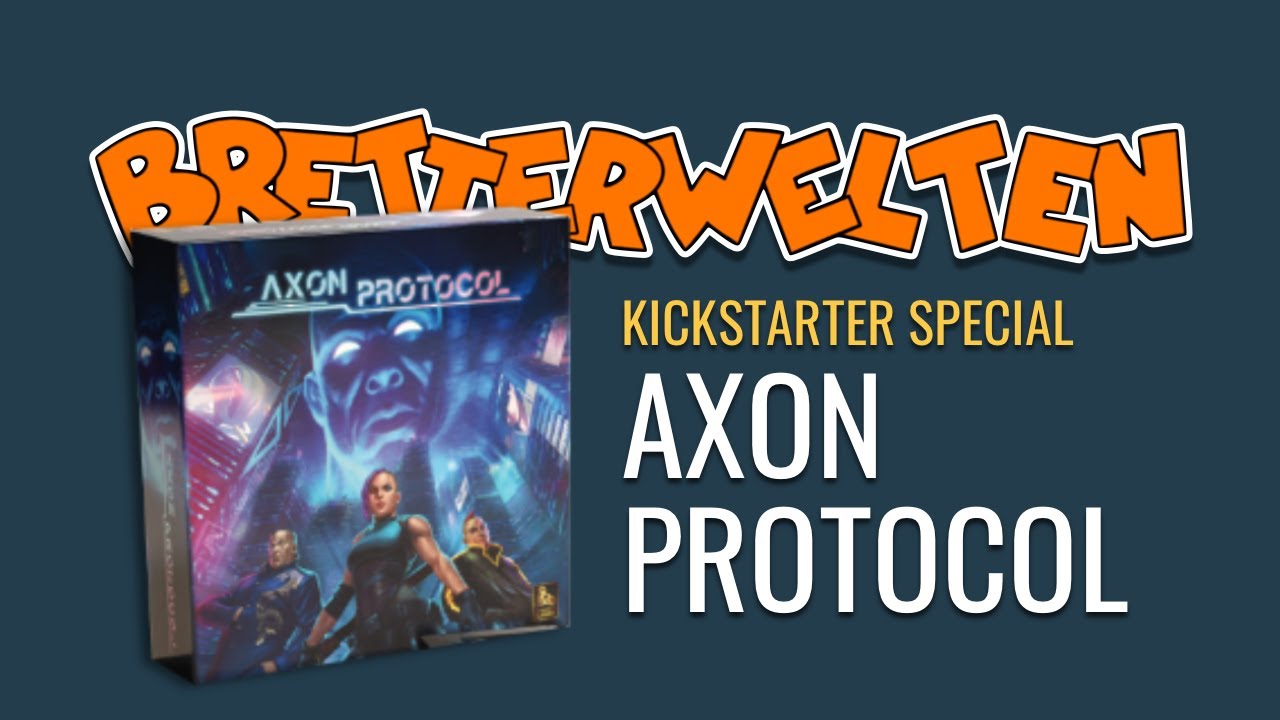 AXON PROTOCOL by Baroque Games » PRODUCTION FINISHED — Kickstarter