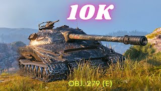 Obj. 279 (e)  10K Damage & Obj. 279 -10K Damage 10 Kills World of Tanks   #wot #worldoftanks