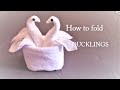 How to make Towel Ducklings (calming music) | DIY Towel Swans or  Ducks  Folding Tutorial.