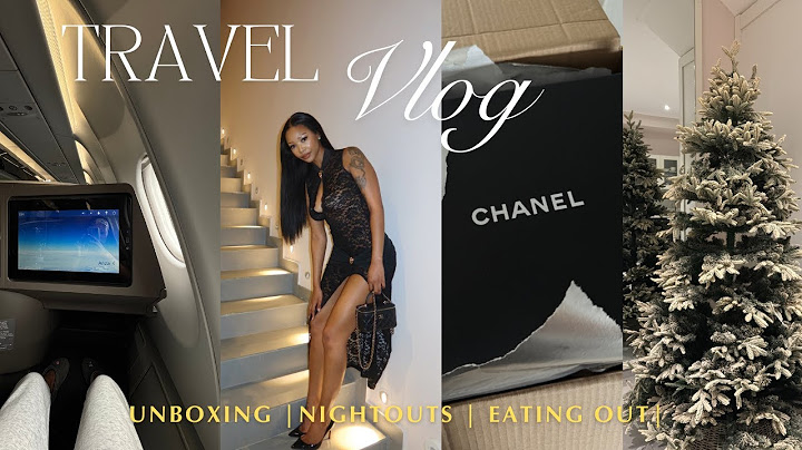 Travel vlog: Luxury unboxing and Detty December