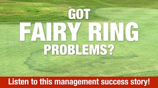 2 Minute Turf Talk - Got Fairy Rings?  Listen to this management success story!