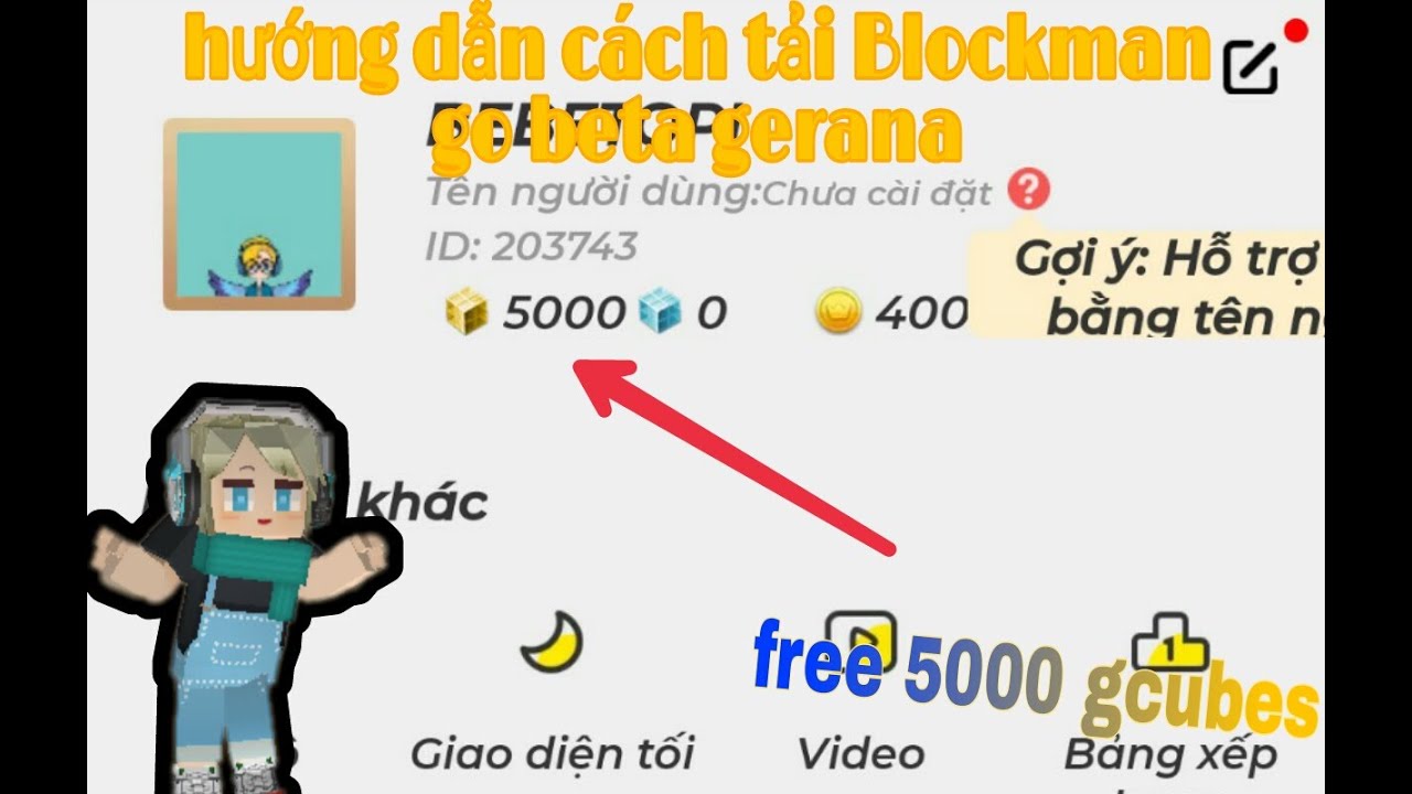 Hướng dẫn cách tải Blockman go beta gerana, có 5000 gcubes miễn phí (có link)[Blockman go VN]