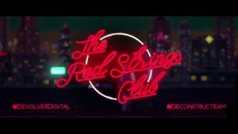 The Red Strings Club - Reveal Trailer (PC)