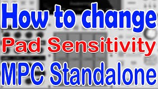 Akai MPC Tutorial. How to adjust Pad Sensitivity & solve double triggering on the MPC Standalone.
