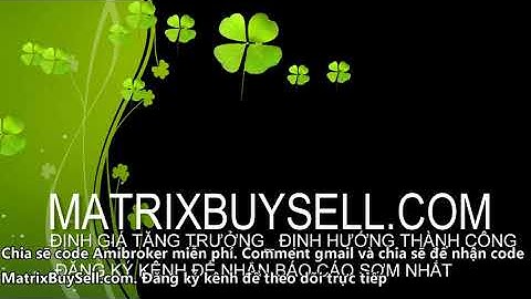 Code Amibroker cực chất. Comment địa chỉ gmail và chia sẽ clips để nhận code miễn phí