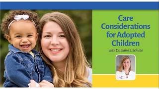 Parent Webinar: Care Considerations for Adopted Children | American Academy of Pediatrics (AAP)