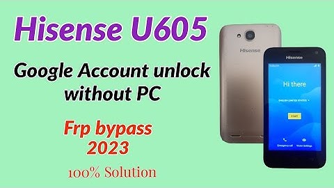 Hisense U605 Google account unlock without PC. Frp bypass without PC
