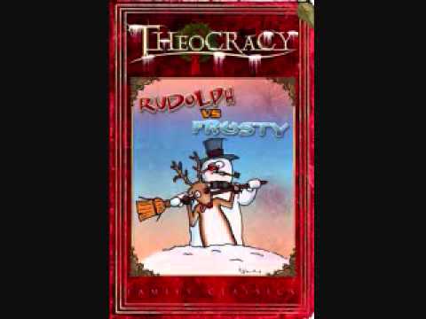 Theocracy - Rudolph vs Frosty