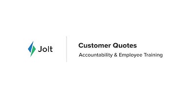Jolt Customer Quotes | Accountability & Employee Training