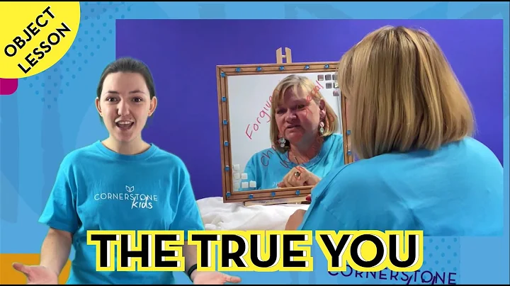 The True You -  (Object Lessons) - Leader Resources