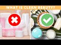 WHAT IS THE CLEAN BEAUTY MOVEMENT? How to tell the difference between green and clean beauty