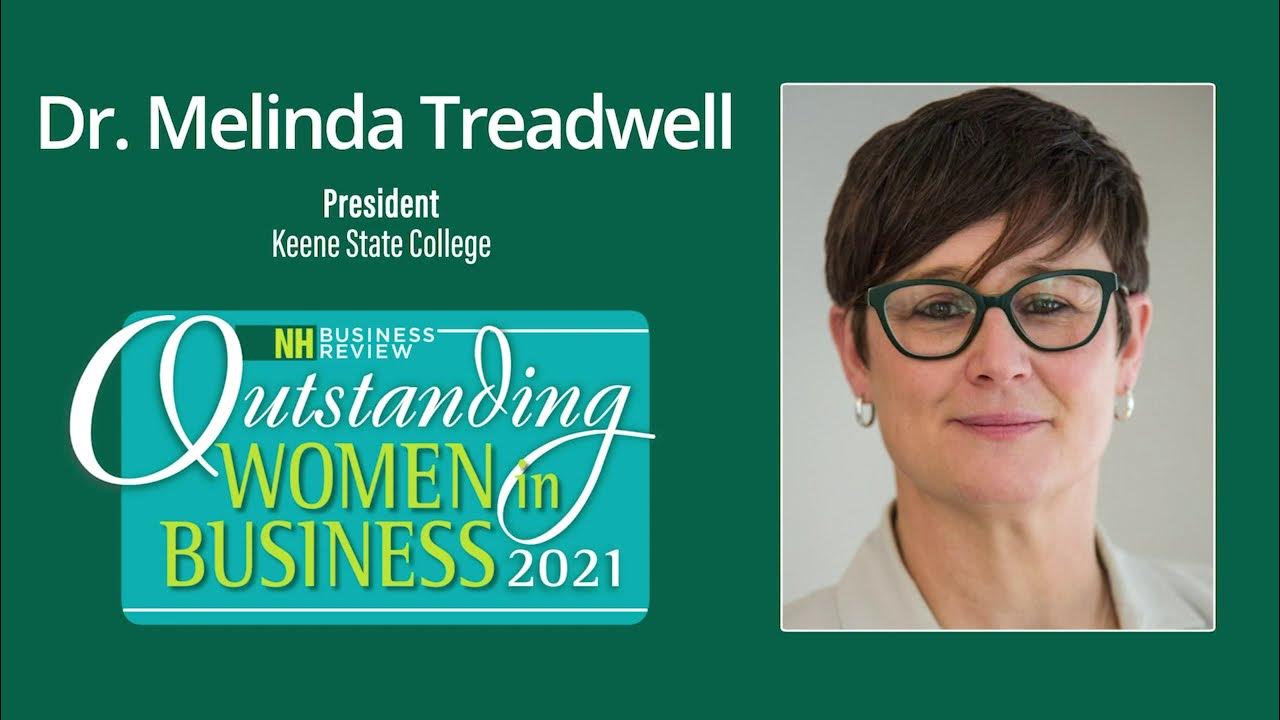 Dr. Melinda Treadwell, 2021 Outstanding Women in Business recipient ...