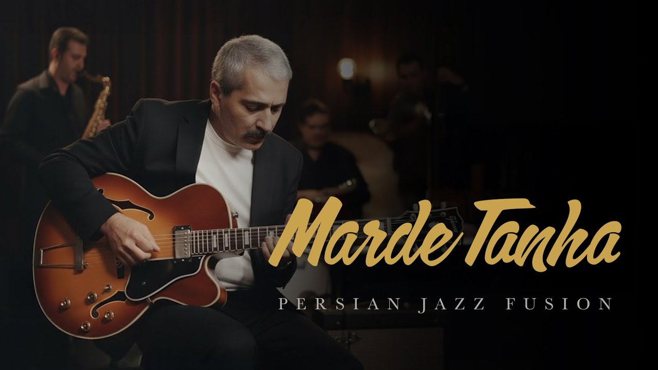 Persian Jazz Fusion Instrumental – “Marde Tanha” | Moody Guitar Jazz