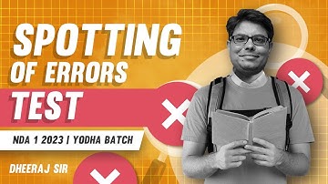 SPOTTING ERRORS TEST || NDA 1 2023 ENGLISH CLASSES || DHEERAJ SIR || YODHA BATCH 2.0
