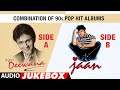 Sonu nigams combination of 90s pop hit albums deewana and jaan