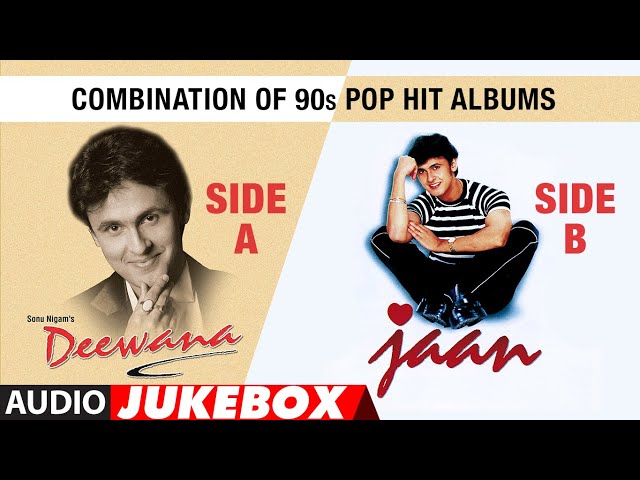 Sonu Nigam's Combination Of 90’S Pop Hit Albums Deewana And Jaan class=