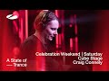 Craig Connelly live at A State of Trance Celebration Weekend (Saturday | Cube Stage) [Audio]