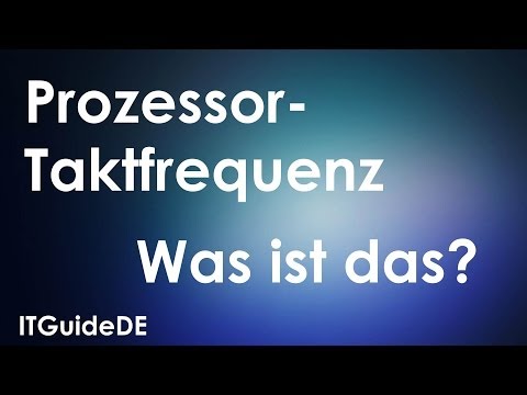 Video: Was Ist Die CPU-Taktgeschwindigkeit?