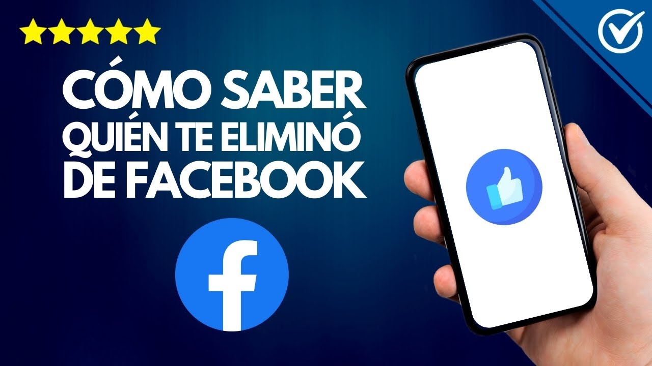 🤔 ¿Cómo saber QUIÉN te ELIMINÓ de Facebook? 🚀 ¡Descúbrelo aquí! - YouTube