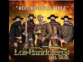 Los Bandoleros del Sur - Mañana que ya no esté