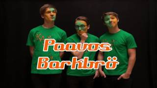 Video thumbnail of "KAJ - Paavos barkbröd"