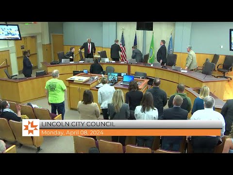 Lincoln City Council Meeting April 22, 2024