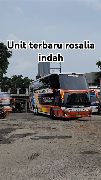 ARMADA TERBARU ROSALIA INDAH JETBUS 5 DOUBLE DECKER, DARI LUAR AJA SEMEWAH INI🤩 #busindonesia