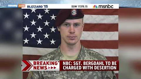 U.S. Army Charges Sgt. Bowe Bergdahl With Desertion