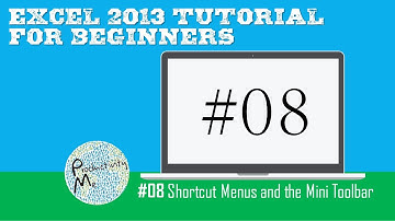 Shortcut Menus and the Mini Toolbar in Excel