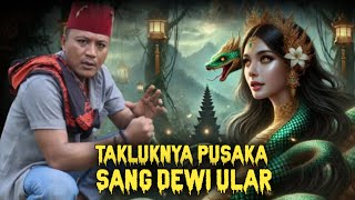 THE CONQUEST OF THE SACRED HERITAGE..!!! THE SNAKE GODDESS