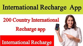 International Recharge 200 country topup 2023 #asgharoud screenshot 5