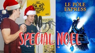 DOUBLAGE SPECIAL NOEL - LE POLE EXPRESS