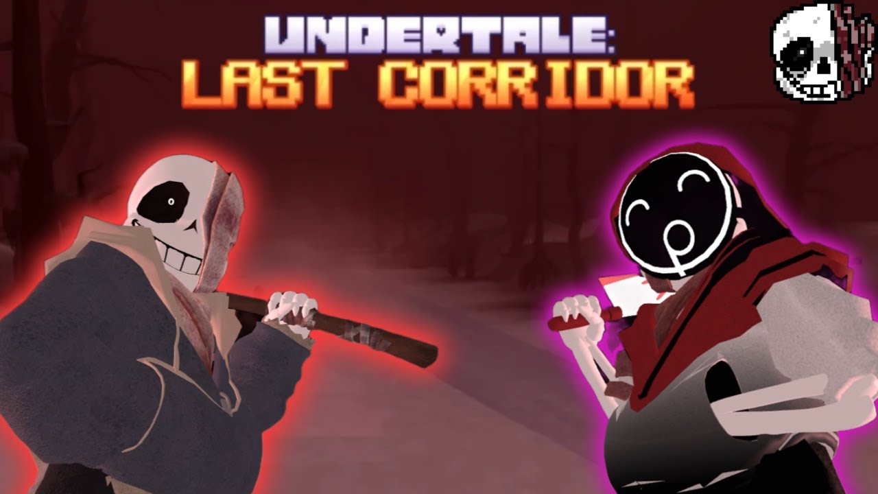 Horror sans and NEW skin Vanity Horror! (Undertale Last Corrridor)