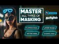 Master all types of masking in photoshop  photoshop tutorials beginners