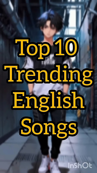 Top 10 Trending English Songs #shorts #englishsongs #song #top10 #music #viral