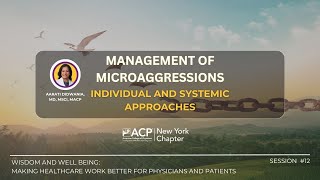 Management of Microaggressions:  Individual and Systemic Approaches