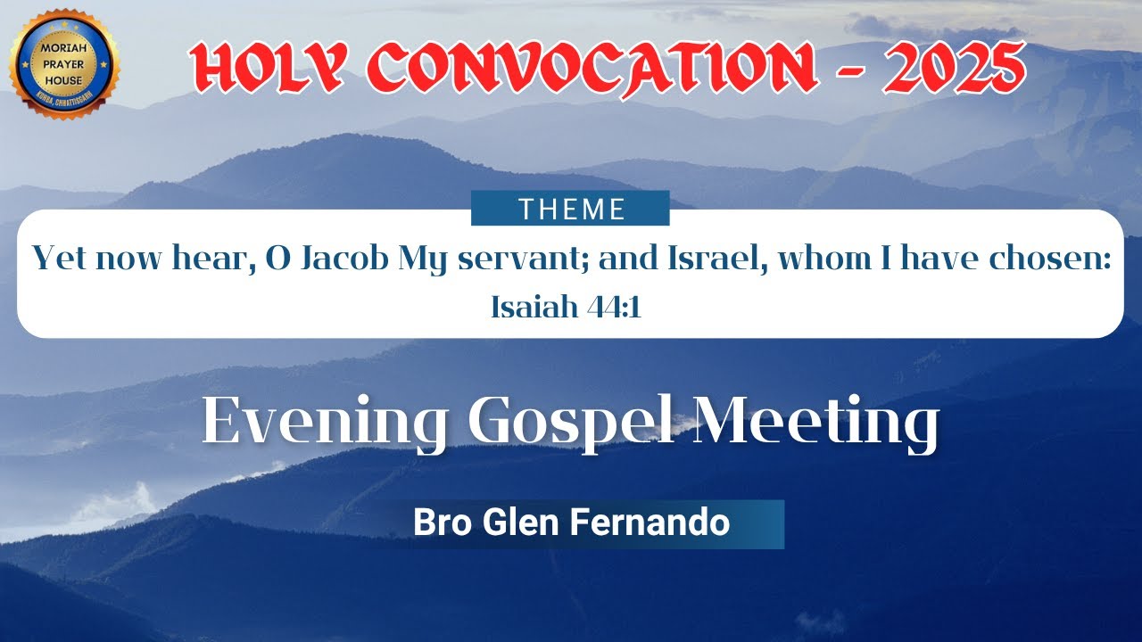 Day 4 - Evening Gospel Meeting - 07 Nov 2025 | Holy Convocation - Moriah Prayer House- Korba