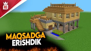 MINECRAFT ● MAQSADGA ERISHDIK ● O'ZBEKCHA O'YINLAR