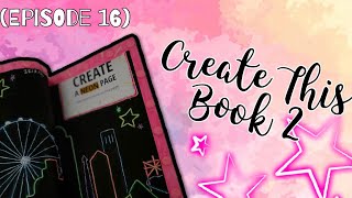 Create This Book 2 by Moriah Elizabeth - Episode 16