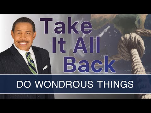 Do Wondrous Things - Take It All Back