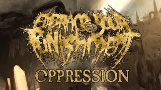 EMBRACE YOUR PUNISHMENT - Oppression /2023/ - Lacerated Enemy Records