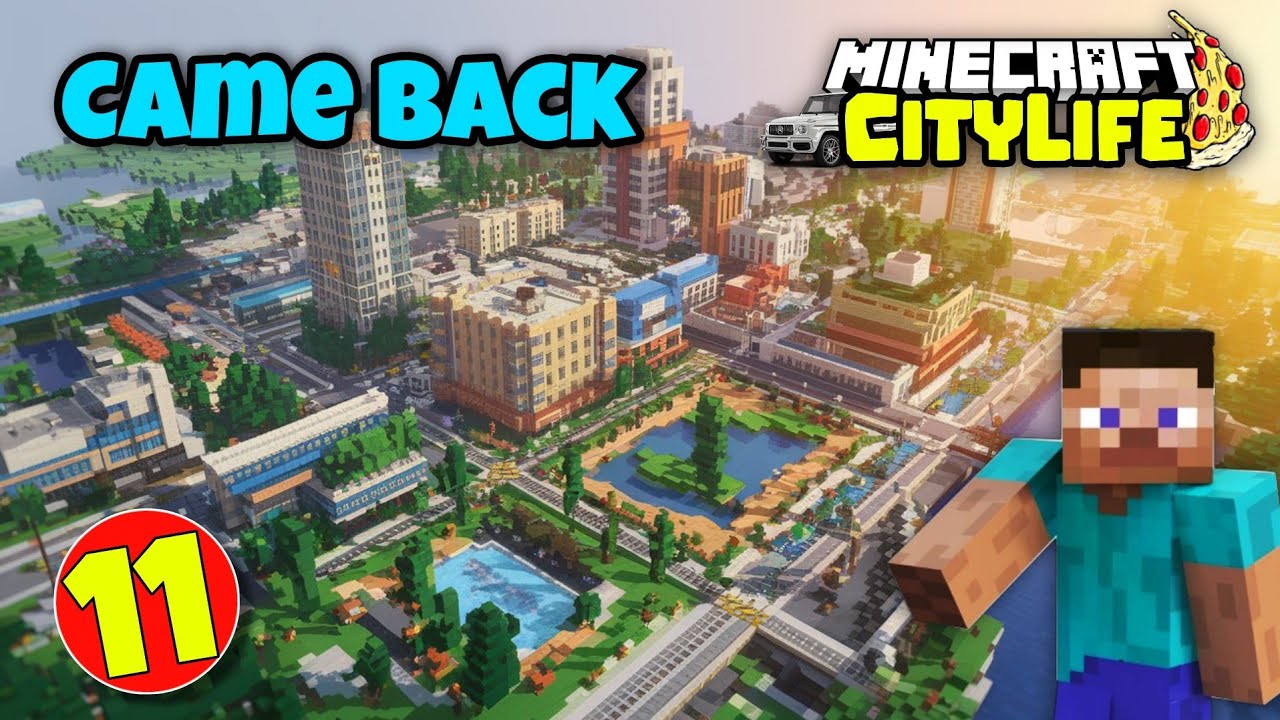 Finally Came back In Minecraft City Life #11 - YouTube