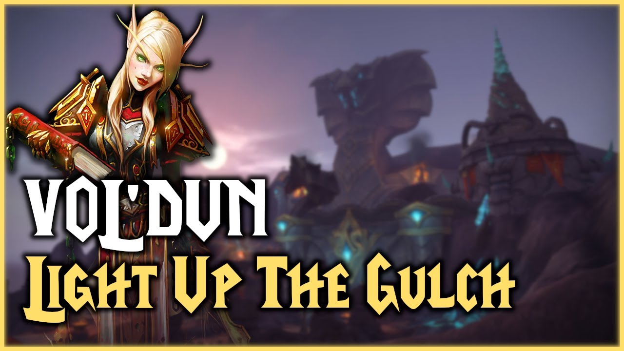 WoW: Light Up The Gulch - Quest