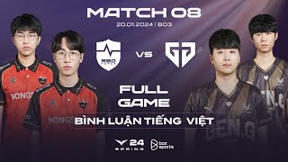 NS vs GEN | Full Game 1, 2 | Bình Luận Tiếng Việt | LCK Mùa Xuân 2024