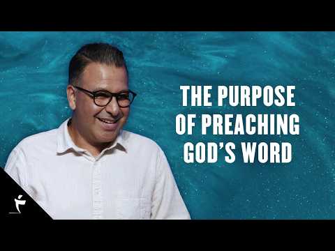 The Purpose Of Preaching God’s Word | Pastor Chris Amaro