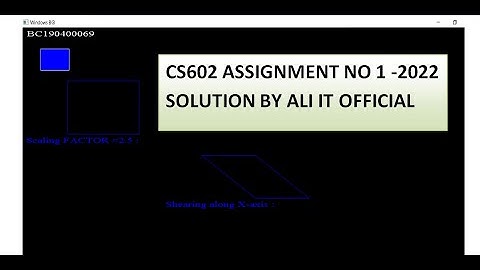 cs602 Assignment No 1 Solution 2022 WITH SAMPLE SOLUTION SOLUTION CODE