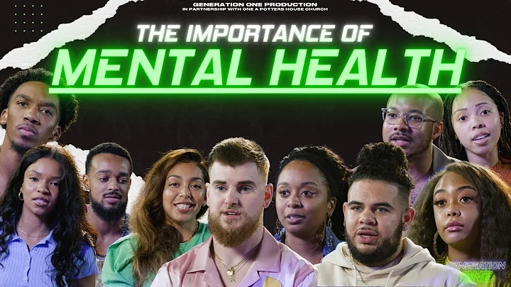 The Importance of Mental Health - Generation One