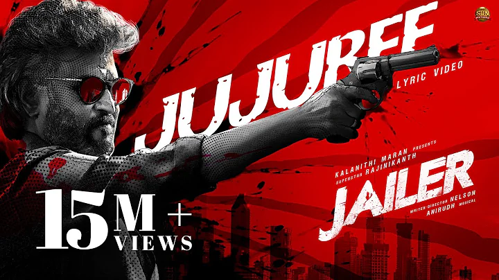 JAILER - Jujubee Lyric Video | Superstar Rajinikanth | Sun Pictures | Anirudh | Nelson | Dhee - DayDayNews