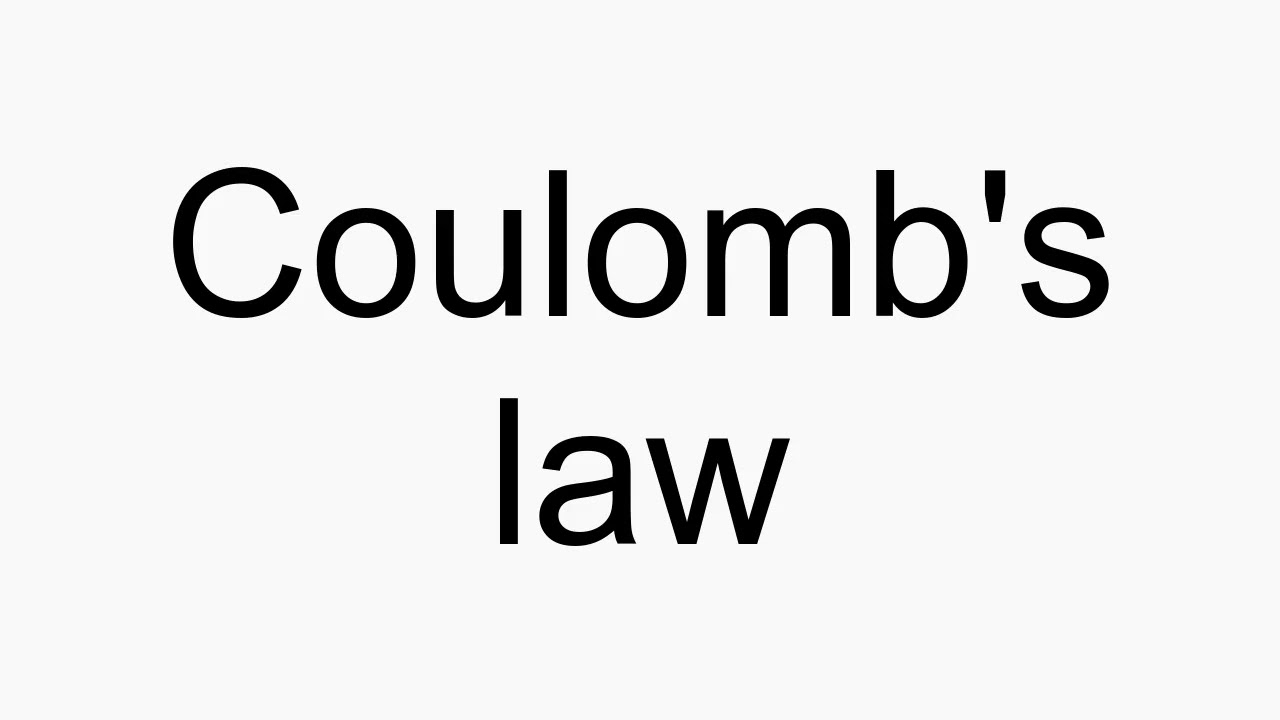 How to pronounce Coulomb's law YouTube