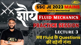 SSC JE Mains 2023 Fluid Mechanics | Practice Session 3 | Civil Engineering | Mechanical Engineering